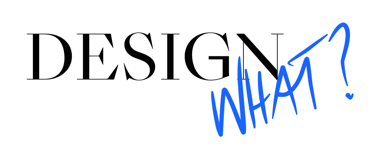 Design What